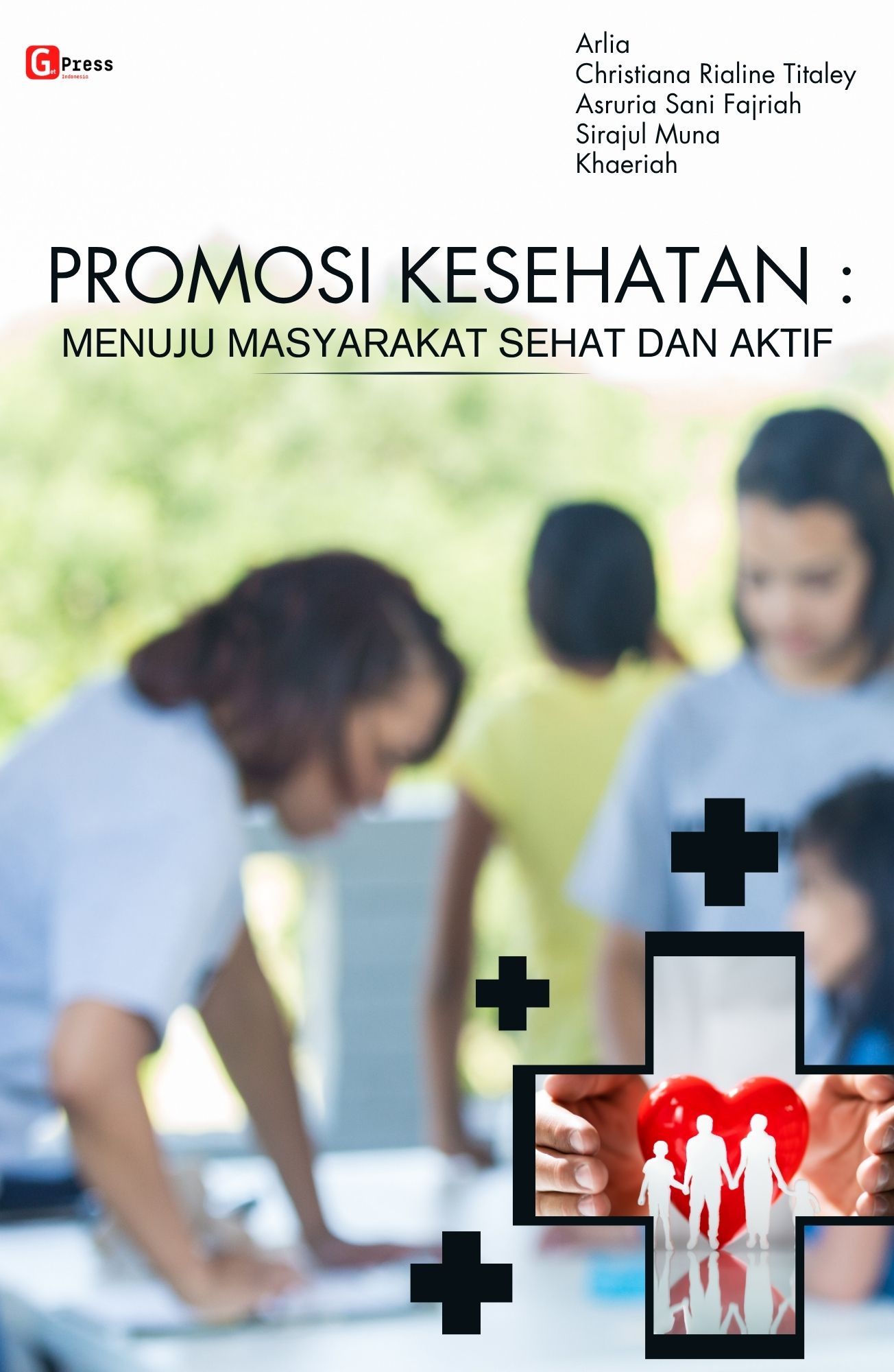Promosi Kesehatan: Menuju Masyarakat Sehat dan Aktif